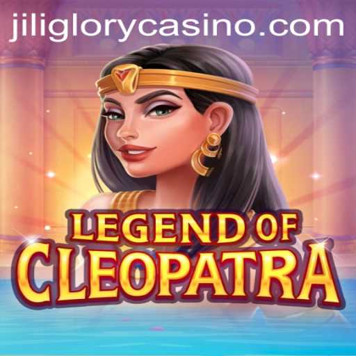 Discover the Excitement of LegendOfCleopatra: Dive into the World of JILIGLORY