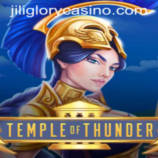 Exploring the Realm of TempleofThunder: A JILIGLORY Adventure